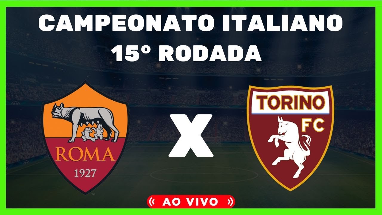 Torino 3 x 1 Roma  Campeonato Italiano: melhores momentos