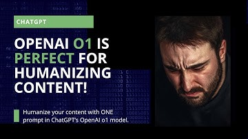 ChatGPT’s OpenAI o1 Model: The Secret to Humanizing AI-Generated Text!