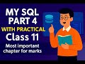 Chapter8 Introduction To Structured Query Language SQL(Part4) class11 complete with practical