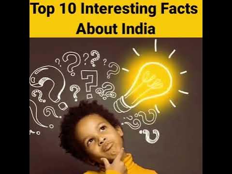 TOP 10 INTERRESTING FACTS ABOUT INDIA - YouTube
