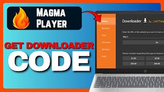 How To Get Magma Player Downloader Code Full Guide 2025