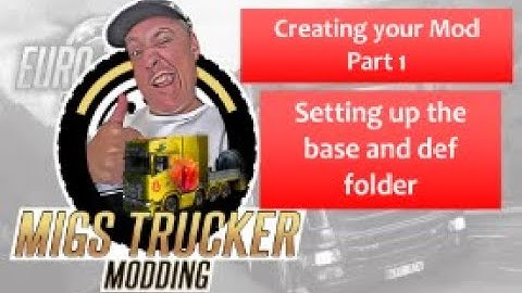 1. ETS2 - Setting Up the Base And Def Folders