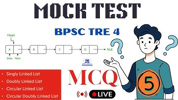 MOCK TEST ON LINKED LIST for BPSC TRE 4.0 | Bihar Computer Teacher  | STET -  2 TRE4 BPSC TRE 4.O 🔥🔥