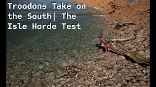 The Horde Takes on the South | The Isle Evrima Horde Test | Troodon