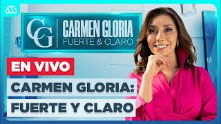EN VIVO | Carmen Gloria: Fuerte Y Claro - Miércoles 10 de junio de 2026