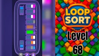 Loop Sort Level 68 Walkthrough Solution 