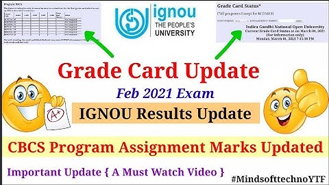 Breaking News | IGNOU Grade Update | Feb 2021 Exam Results | Assignment Marks CBCS Program Result