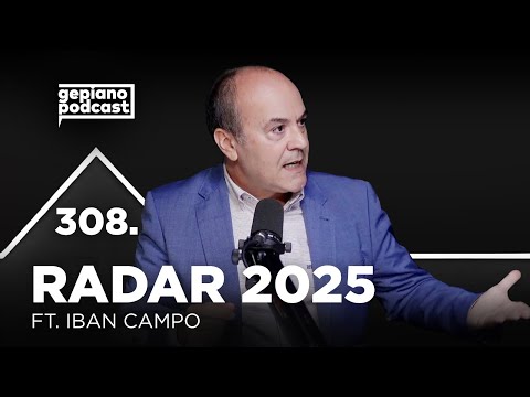 308. RESULTADOS DEL INFORME RADAR 2025 FT. IBAN CAMPO