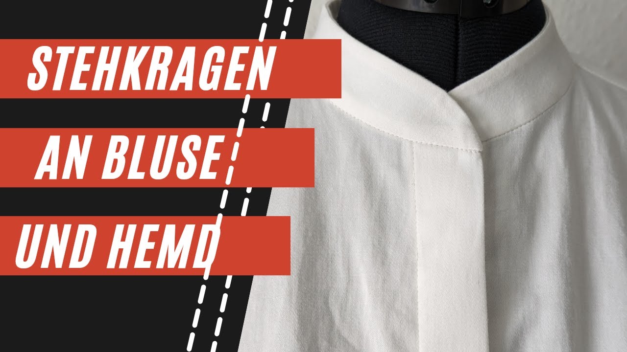 Wie Bekommt Man Vergilbte Kragen Wieder Weiß Stehkragen | Der Einsteiger-Kragen an Bluse und Hemd | Näh-Tipps vom