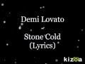 Demi Lovato-Stone Cold (lyrics)