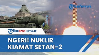 Kiamat Setan 2! Vladimir Putin Letakkan Senjata Nuklir di Armageddon, Mampu Tenggelamkan Inggris