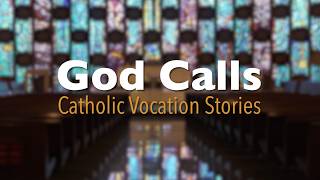 God Calls: Catholic Vocation Stories | Trailer