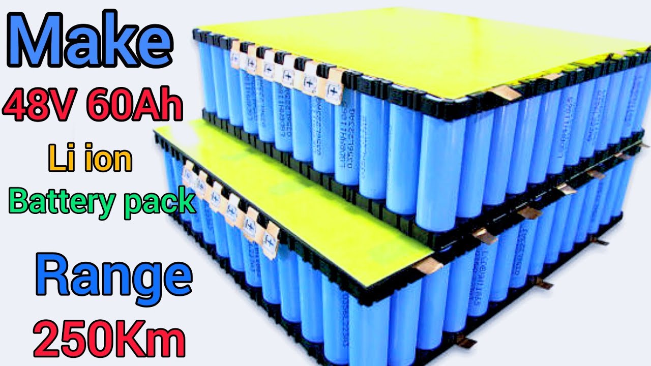 How to Make 48V 60Ah Lithium ion Battery Pack at home | for Electric ...