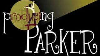 My Show Of The Week Producing Parker