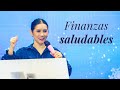 Finanzas saludables - Pastora Ma. Paula Arrázola | Reflexiones Cristianas 2022