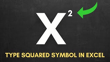 How to Type a Squared Symbol in Excel (Using Text or Numbers) 😉
