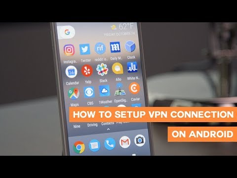 How to Setup an Android VPN connection