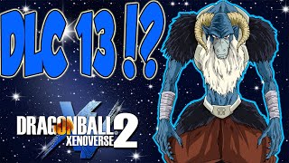 Was DLC 13 Already Leaked/Confirmed?? Dragon Ball Xenoverse 2