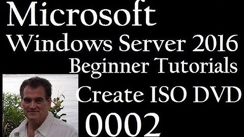 Microsoft Windows Server 2016 Evaluation Beginner Tutorials, Creating ISO Install DVD 0002