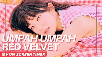 Red Velvet (레드벨벳) - Umpah Umpah (음파음파) MV On Screen Timer