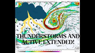 California Weather: Thunderstorms and Active Extended