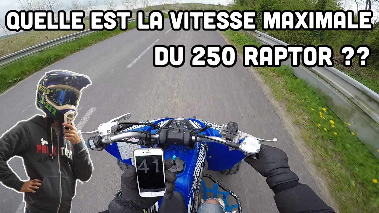 On Teste La Vitesse Maximale Du 250 Raptor Top Speed Youtube