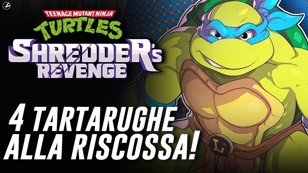 TARTARUGHE NINJA: SEMPRE MITICHE! Shredder's Revenge PROVATO - YouTube
