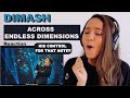 Dimash - Across Endless Dimensions | REACTIONS!!