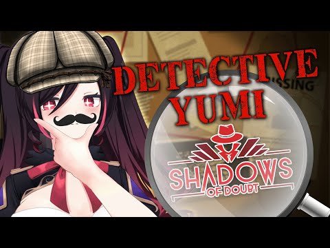 【GAMING】LETS SOLVE A MYSTERY【Yumi The Witch 