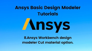 Ansys Tutorial 8 :- Ansys Workbench design modeler Cut material option.