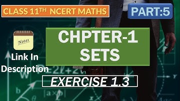 Class 11 maths NCERT chapter 1 set Exercise 1.3 with notes