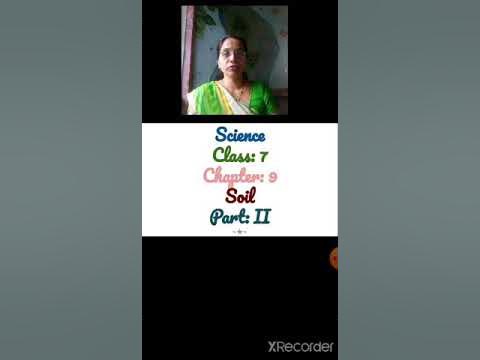CLASS 7TH SCIENCE | CHAPTER-9 Soil | PART-2 - YouTube