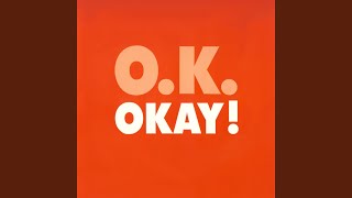 Okay! (Mixed Media Edit)