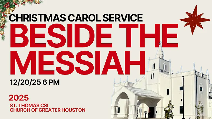 St. Thomas CSI Church of Greater Houston | Carol Service 2025