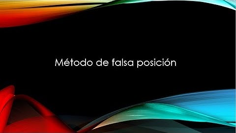 Metodo de Falsa Posicion