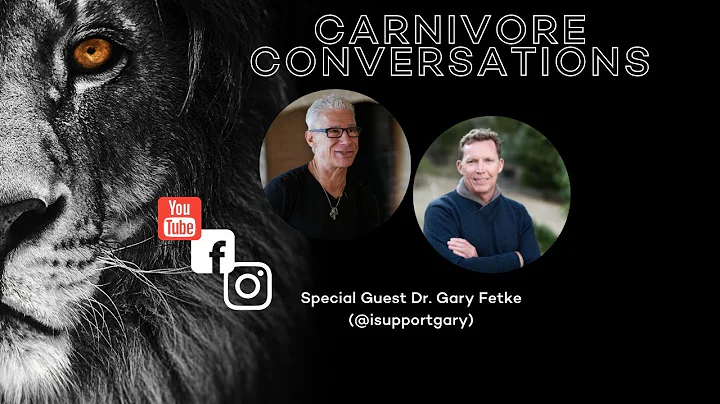 Carnivore Conversations: Episode 8 - Dr. Gary Fettke