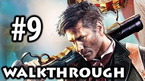 BioShock Infinite - Walkthrough Part 9 - Shock Jockey [Commentary] [HD PC]
