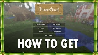 How To Download and Install Minecraft : Homestead Mod Pack