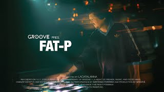 Fat-P Groove Aniversario