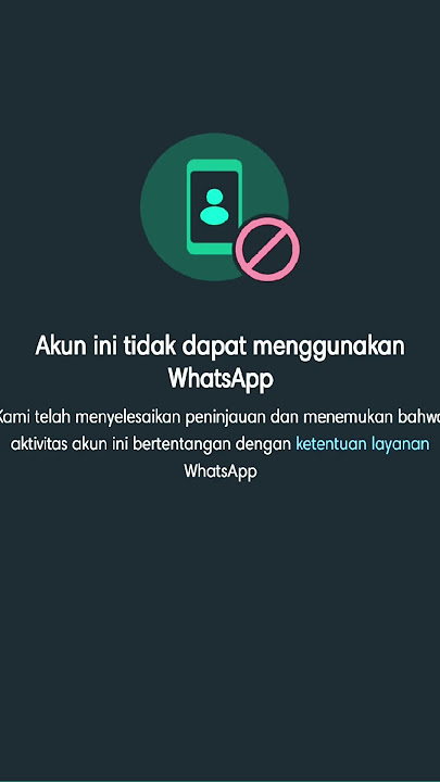 MENGATASI DAN BUKA DARI BANNED , KENON,BLOCK,WHATSAPP