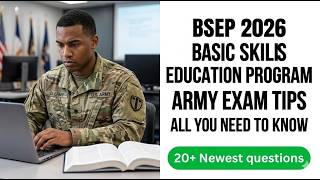 2026 BSEP Army Exam Guide: Master the GT Score and Advance Your Military Career
