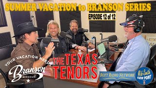 Summer Vacation to Branson with Texas Tenors