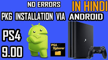 PS4 9.00 install PKG via Android and ps xplorer