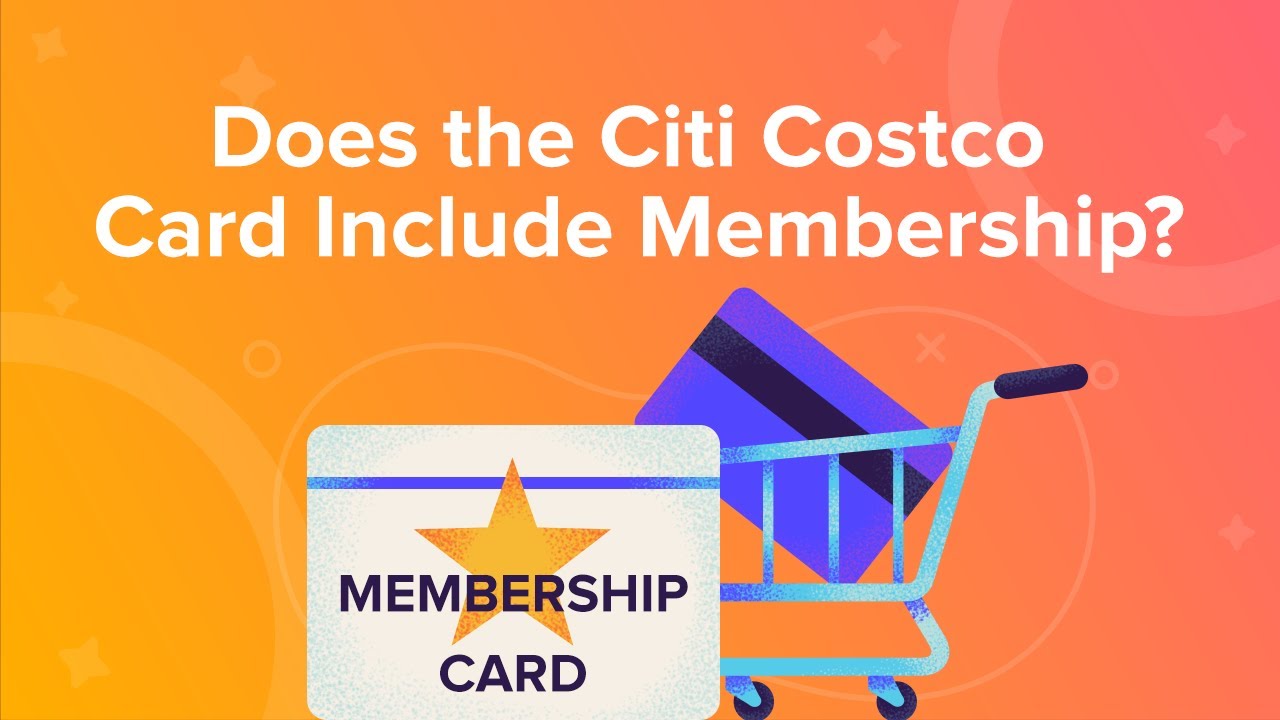 does-the-citi-costco-card-include-membership-youtube