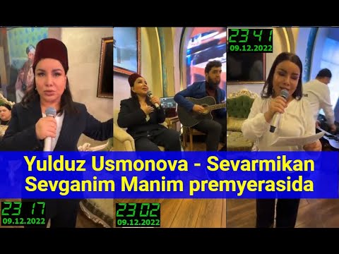 Yulduz Usmonova - Sevarmikan Sevganim Manim  premyerasida