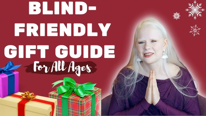 Great Gift Ideas for a Blind or Low Vision Person!