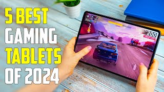 Best Gaming Tablets 2024 | Best Tablet for Gaming 2024