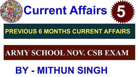 ARMY PUBLIC SCHOOL CURRENT AFFAIRS | CLASS NO - 5 | APS CSB CLASSES | AWES NOV OST CSB EXAM 2022