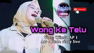 Winda AP 1 | Wong Ke Telu | Tarling 2022