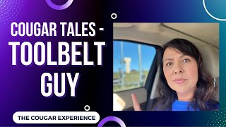 COUGAR TALES - Toolbelt Guy